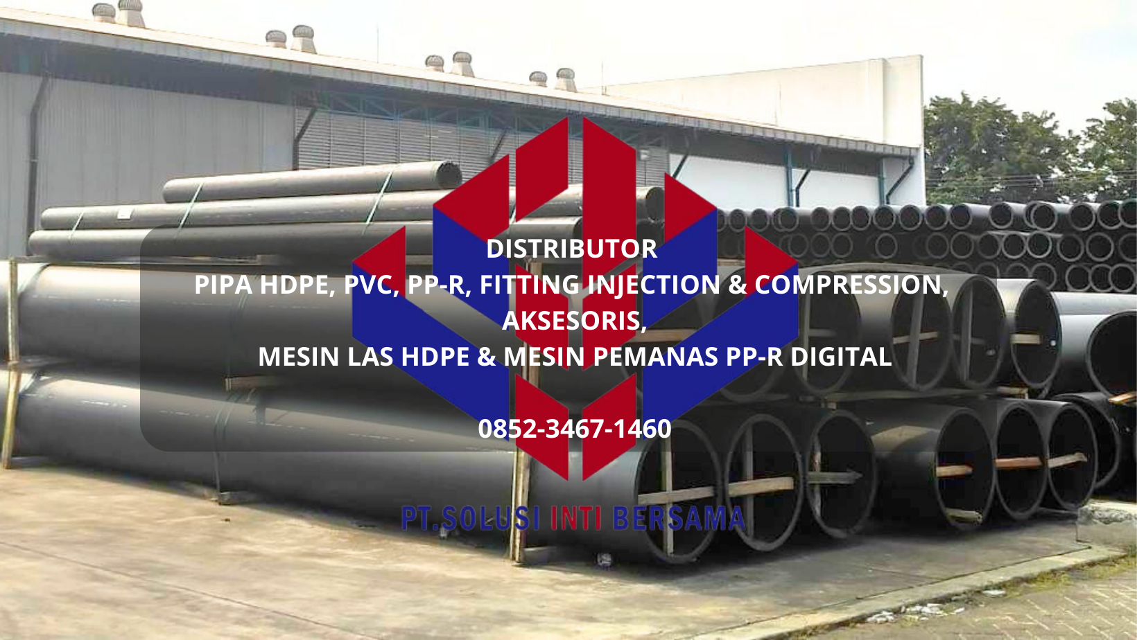 distributor pipa HDPE, PVC, PPR, Fitting, dan Mesin Penyambung Pipa